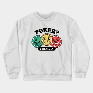 Poker gift Crewneck Sweatshirt